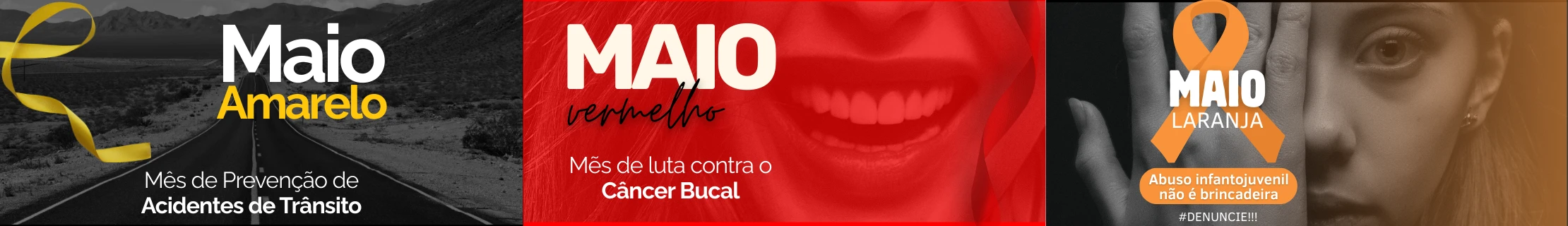 Campanha Banner Maio Amarelo Vermelho e Laranja. Mês de Prevenção aos Acidentes de Trânsito, Saúde Bucal e Combate ao abuso e à exploração sexual infantil no Brasil.