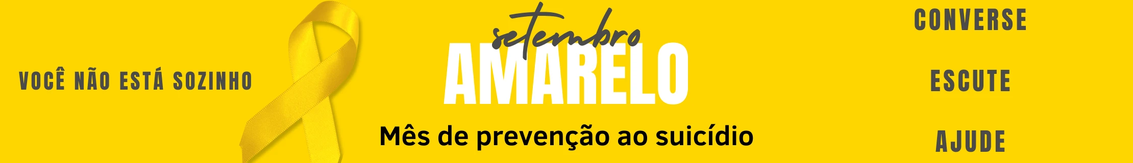 Banner Campanha Setembro Amarelo. Mês de Prevenção ao Suicídio.